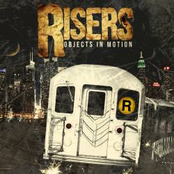 Risers : Objects in Motion